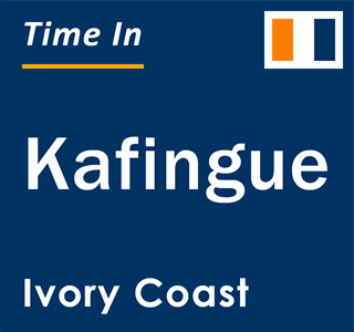 Current local time in Kafingue, Ivory Coast