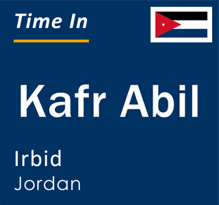 Current local time in Kafr Abil, Irbid, Jordan