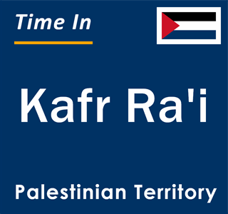 Current local time in Kafr Ra'i, Palestinian Territory