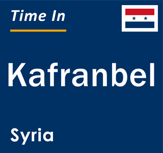 Current local time in Kafranbel, Syria