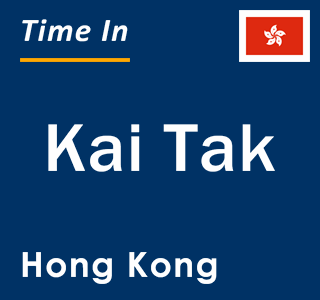 Current local time in Kai Tak, Hong Kong