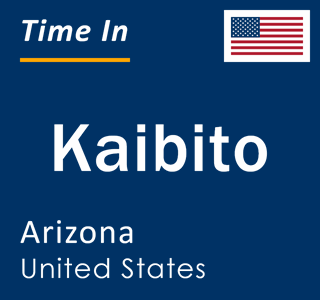 Current local time in Kaibito, Arizona, United States