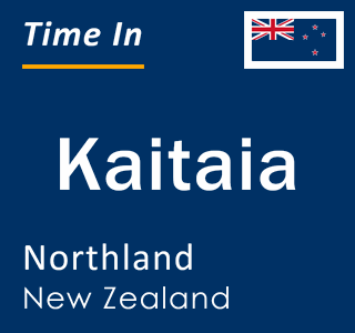 Current local time in Kaitaia, Northland, New Zealand