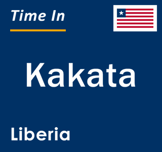 Current local time in Kakata, Liberia