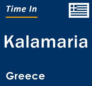 Current local time in Kalamaria, Greece