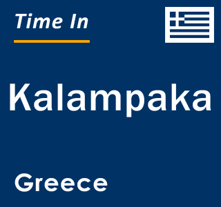 Current local time in Kalampaka, Greece