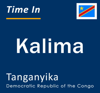 Current local time in Kalima, Tanganyika, Democratic Republic of the Congo