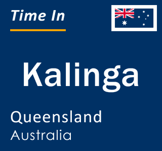 Current local time in Kalinga, Queensland, Australia