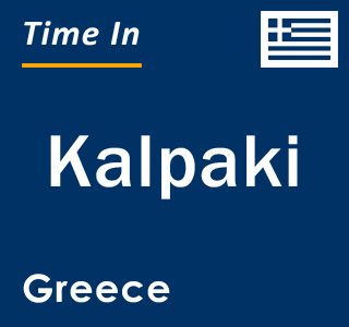 Current local time in Kalpaki, Greece