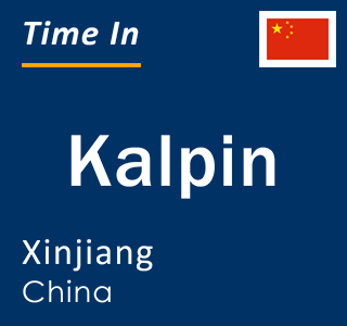 Current local time in Kalpin, Xinjiang, China