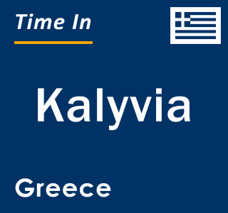 Current local time in Kalyvia, Greece