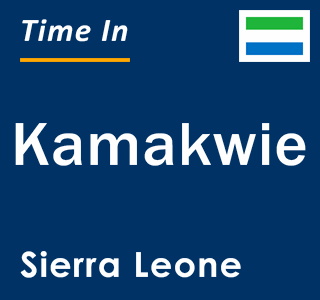 Current local time in Kamakwie, Sierra Leone