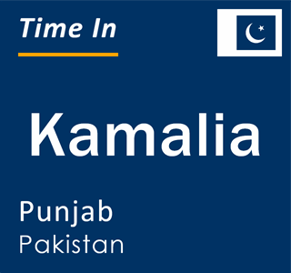 Current local time in Kamalia, Punjab, Pakistan