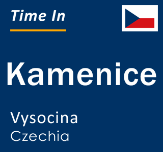 Current local time in Kamenice, Vysocina, Czechia