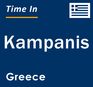 Current local time in Kampanis, Greece