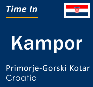 Current local time in Kampor, Primorje-Gorski Kotar, Croatia