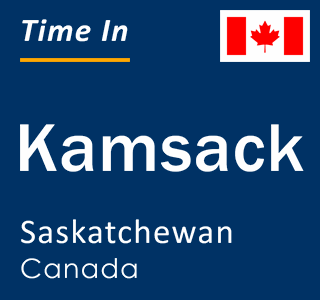 Current local time in Kamsack, Saskatchewan, Canada