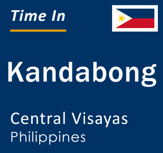 Current local time in Kandabong, Central Visayas, Philippines