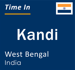Current local time in Kandi, West Bengal, India