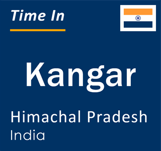 Current local time in Kangar, Himachal Pradesh, India