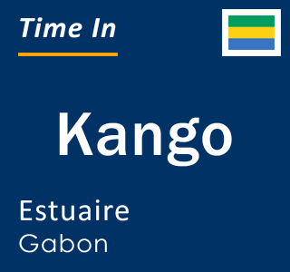 Current local time in Kango, Estuaire, Gabon