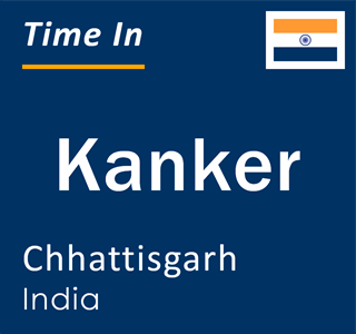 Current local time in Kanker, Chhattisgarh, India