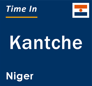 Current local time in Kantche, Niger