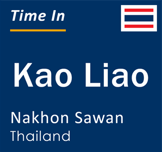 Current time in Kao Liao, Nakhon Sawan, Thailand
