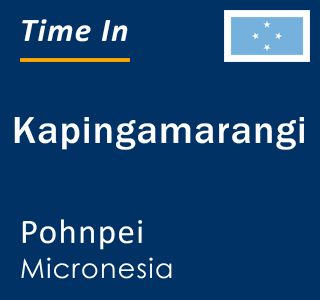 Current time in Kapingamarangi, Pohnpei, Micronesia