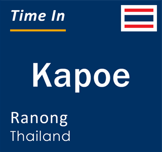 Current time in Kapoe, Ranong, Thailand