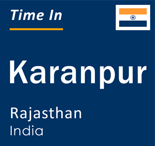 Current local time in Karanpur, Rajasthan, India