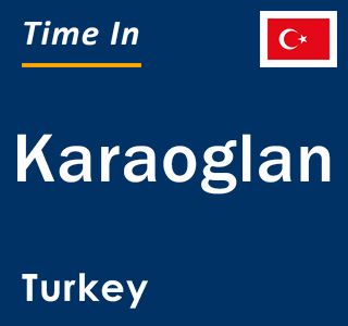 Current local time in Karaoglan, Turkey