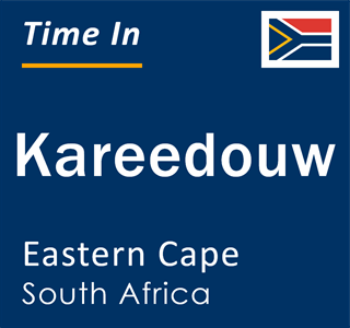 Current local time in Kareedouw, Eastern Cape, South Africa