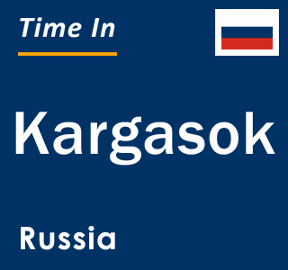 Current local time in Kargasok, Russia