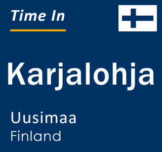 Current time in Karjalohja, Uusimaa, Finland