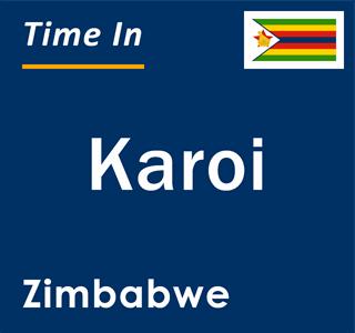 Current local time in Karoi, Zimbabwe