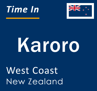 Current local time in Karoro, West Coast, New Zealand