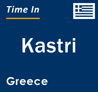 Current local time in Kastri, Greece