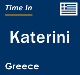 Current local time in Katerini, Greece