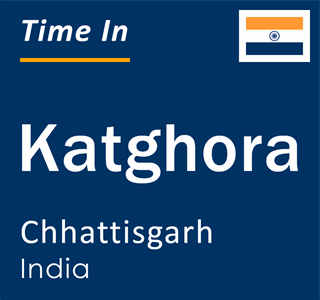 Current local time in Katghora, Chhattisgarh, India