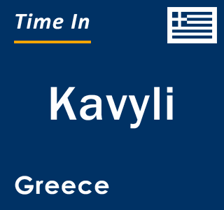 Current local time in Kavyli, Greece