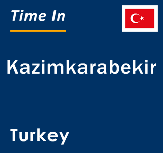 Current local time in Kazimkarabekir, Turkey