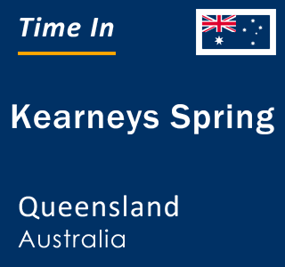Current local time in Kearneys Spring, Queensland, Australia
