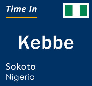 Current local time in Kebbe, Sokoto, Nigeria