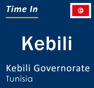 Current local time in Kebili, Kebili Governorate, Tunisia