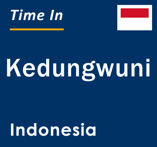 Current local time in Kedungwuni, Indonesia