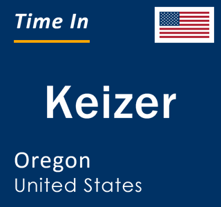 Current local time in Keizer, Oregon, United States