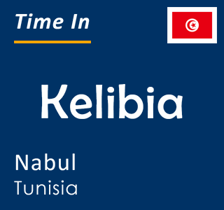 Current local time in Kelibia, Nabul, Tunisia