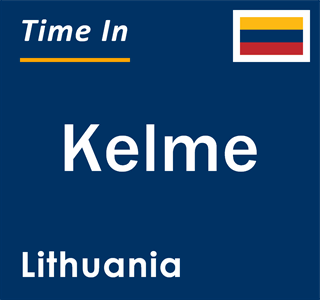 Current local time in Kelme, Lithuania