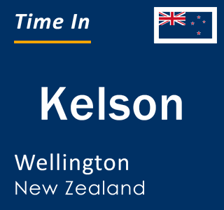 Current local time in Kelson, Wellington, New Zealand